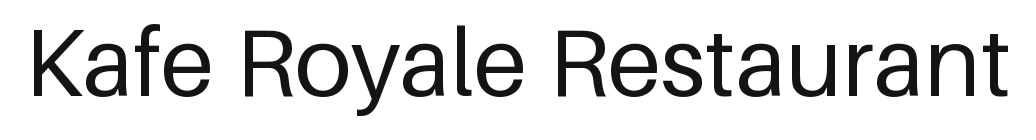 Kafe Royale Restaurant